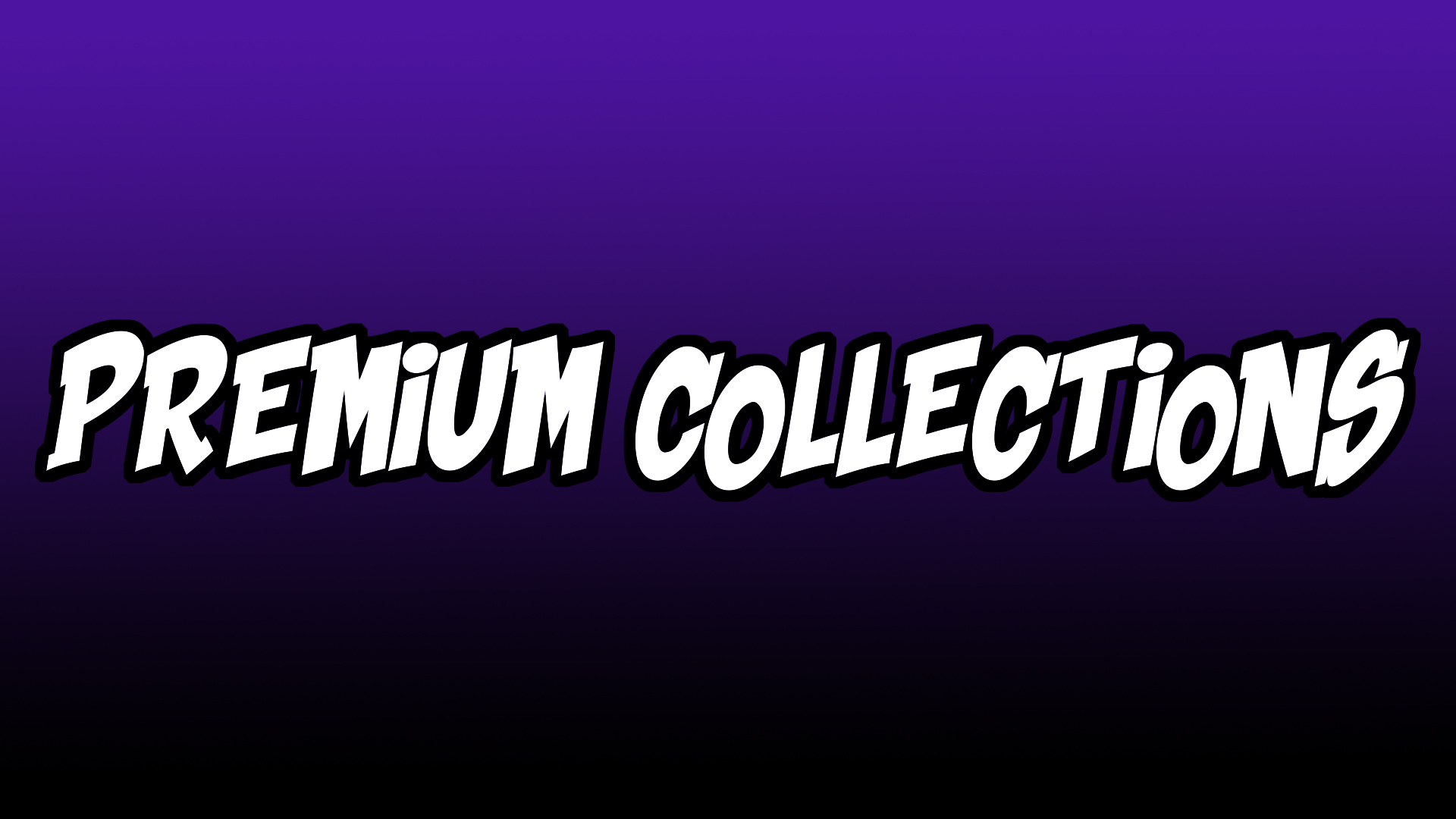 Premium Collections